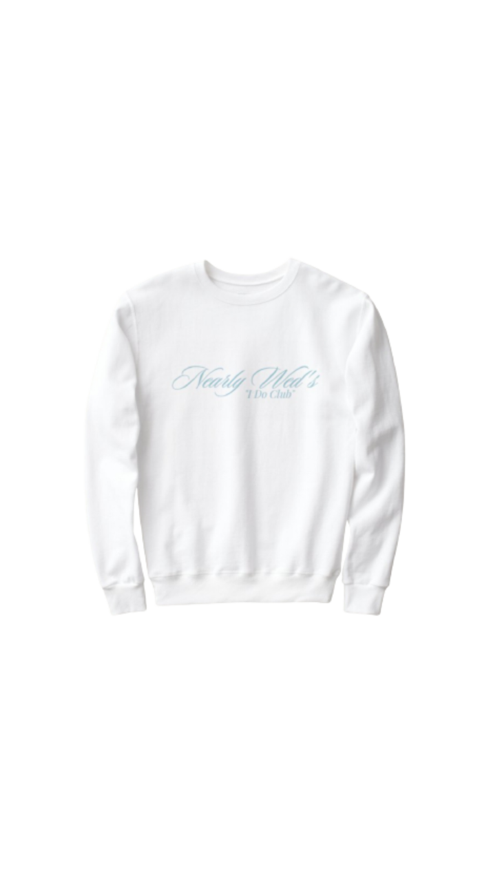 Nearly Weds Crewneck