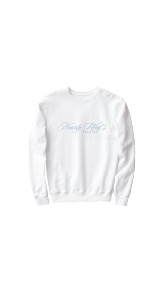 Nearly Weds Crewneck